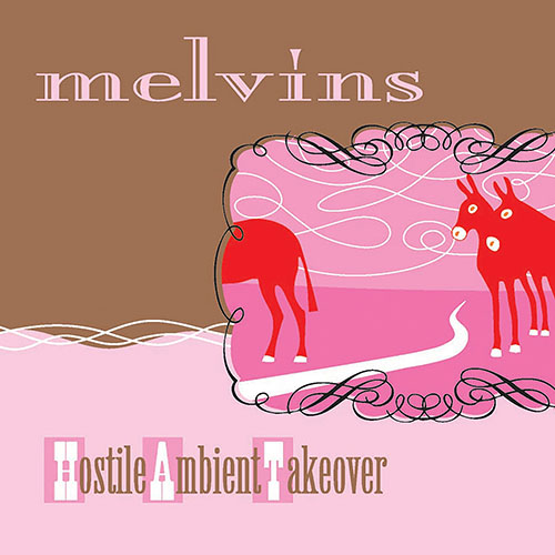 Melvins: Hostile Ambient Takeover LP